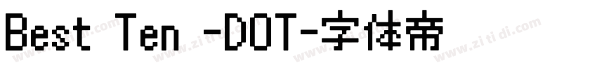 Best Ten -DOT字体转换